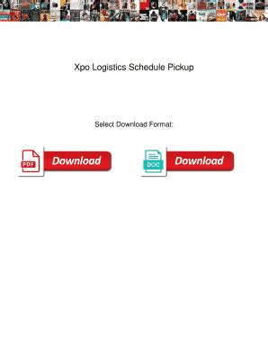 Get Form How to create an eSignature for the <b>xpo</b> <b>logistics</b> bol pdf. . Xpo logistics schedule pickup